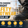 How to choose the right safety footwear for your job