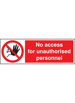 No Access for Unauthorised Personnel Safety Sign