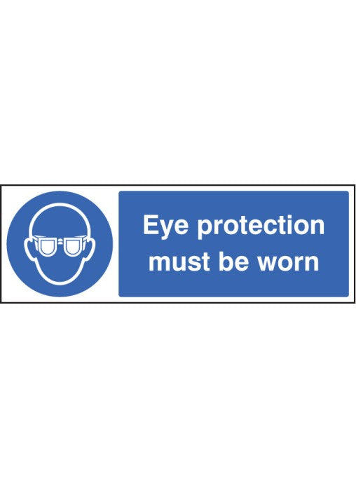 Eye Protection Must be Worn Safety Sign