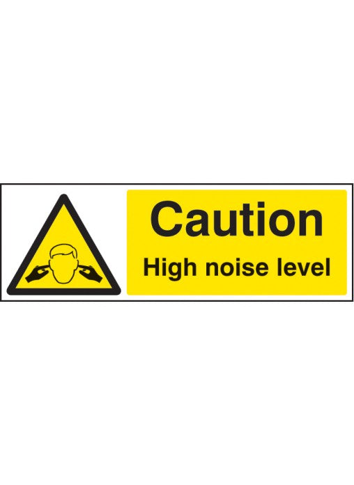 Caution High Noise Level Safety Sign