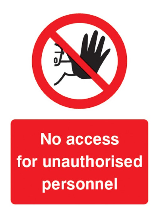 No Access for Unauthorised Personnel Safety Sign