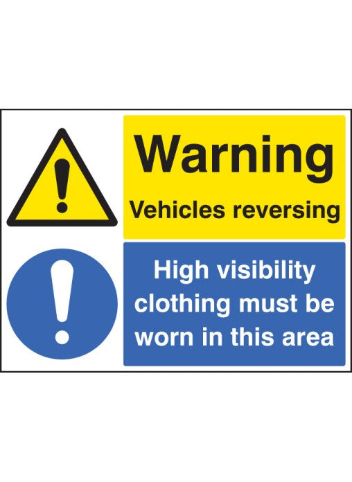 Warning Vehicles Reversing - High Vis Must be Worn Safety Sign