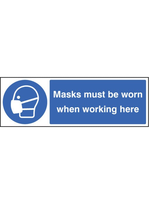 Masks Must be Worn When Working Here Safety Sign