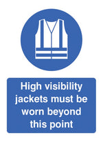 high viz jackets must be worn safety sign