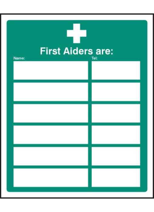 Your First Aiders Are Safety Sign 6 Names — GHC (UK) LTD T/A Safety Plus