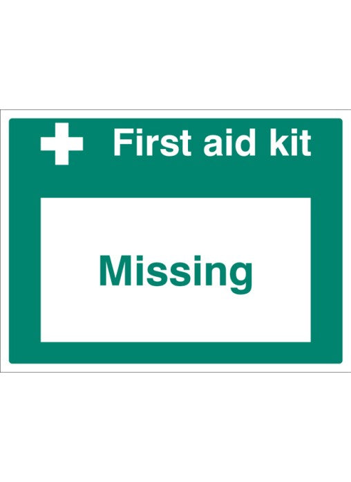 First Aid Kit Missing Safety Sign